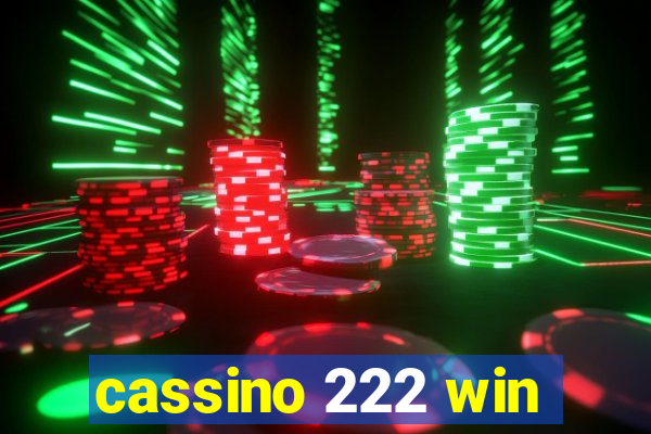 cassino 222 win